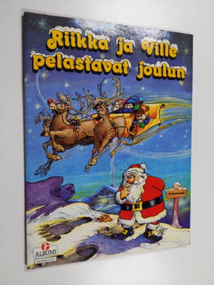 Terje Nordberg ym. : Riikka ja Ville pelastavat joulun