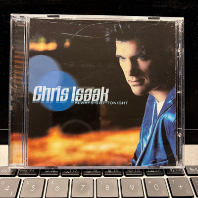 CHRIS ISAAK - Always Got Tonight cd