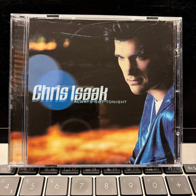 CHRIS ISAAK - Always Got Tonight cd