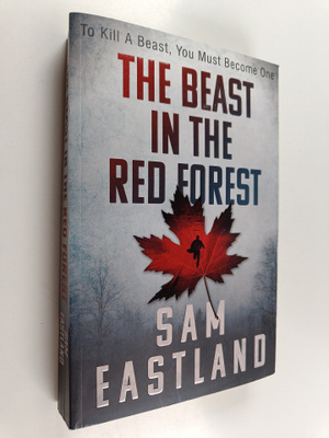 Sam Eastland : The beast in the red forest