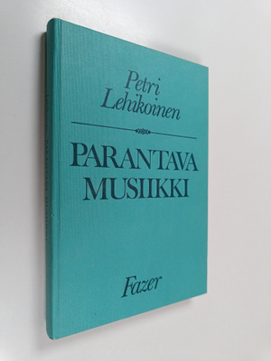Petri Lehikoinen : Parantava musiikki : johdatus musiikki...