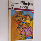 Harry Kullman : Pihojen sota - pikkukuva 1
