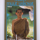 Miten muut uskovat : Lukion 1. uskontokurssi - pikkukuva 2