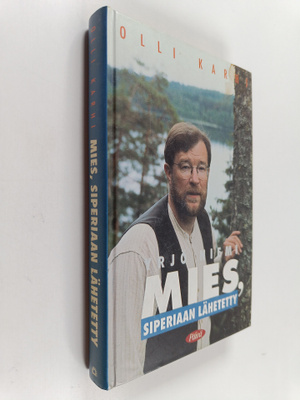 Olli Karhi : Yrjö Niemi : mies, Siperiaan lähetetty (sign...