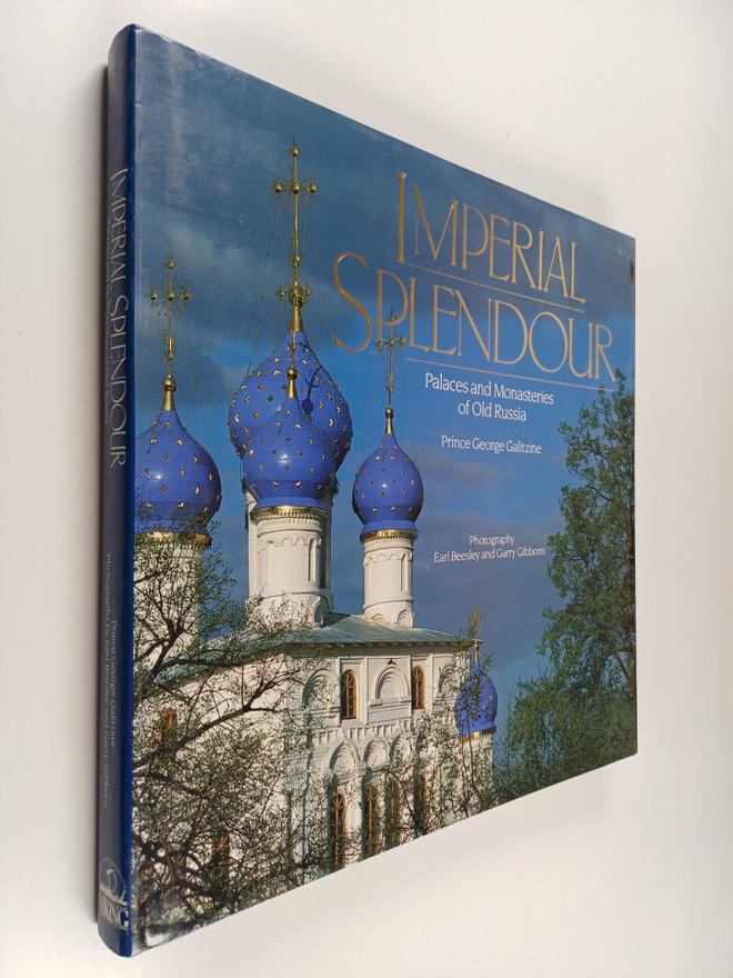 Prince George Galitzine : Imperial Splendour - Palaces an...