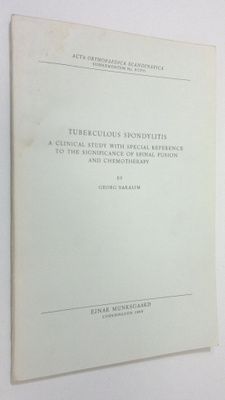 Gerog Bakalim : Tuberculous Spondylitis : a clinical stud...
