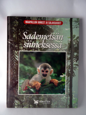Valitut Palat: Sademetsän siimeksessä