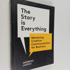 Andreas Loizou : The Story Is Everything : Mastering Crea... - pikkukuva 1