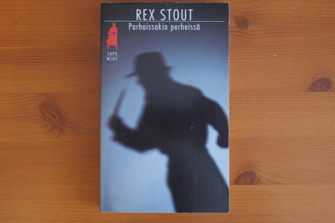 Rex Stout:Parhaissakin perheissä.4.p.1997.Nid.Sapo 40.Hieno!