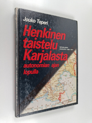 Jouko Teperi : Henkinen taistelu Karjalasta autonomian aj...