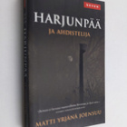 Matti Yrjänä Joensuu : Harjunpää ja ahdistelija - pikkukuva 1