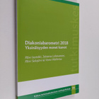 Päivi Isomäki : Diakoniabarometri 2018 : yksinäisyyden mo... - pikkukuva 1