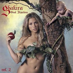 SHAKIRA: Oral Fixation, vol 2 (CD), mm. La Tortura