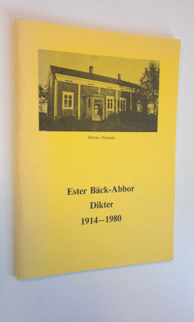 Ester Bäck-Abbor : Dikter 1914-1980