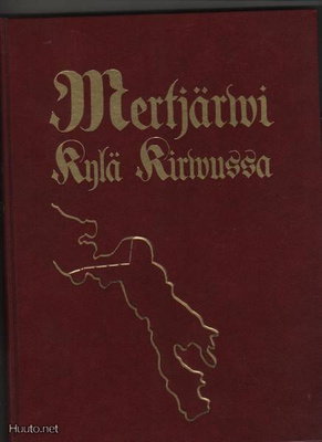[Sahramaa]: Mertjärwi : kylä Kirwussa, Mertjärvi-kerho 1990
