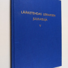 Lääketehdas Leiraksen julkaisuja V : Apteekkaripäivät Tur... - pikkukuva 1