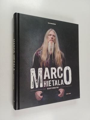 Marco Hietala : Marco Hietala : ruostumaton (signeerattu)