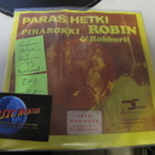 ROBIN & ROBBARIT - PARAS HETKI / PIHAROKKI 7'' '75 PAINOS+ - pikkukuva 1