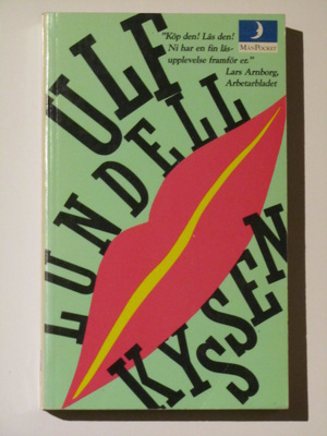 Ulf Lundell • Kyssen