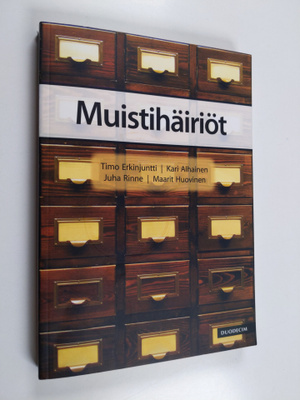 Timo ym. (asiantuntijat) Erkinjuntti : Muistihäiriöt