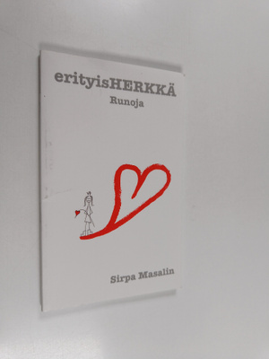 Sirpa Masalin : erityisHERKKÄ : Runoja