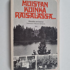 Marjatta (toim.) Jauhiainen : Muistan kuinka Räisälässä :... - pikkukuva 1