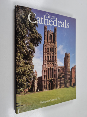 Plantagenet Somerset Fry : Great cathedrals