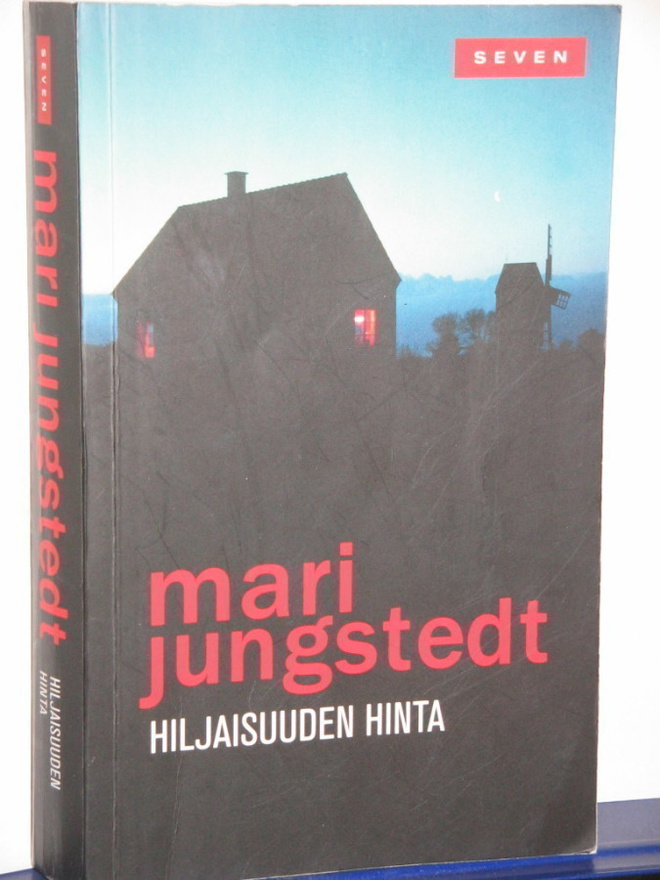 Mari Jungstedt : HILJAISUUDEN HINTA