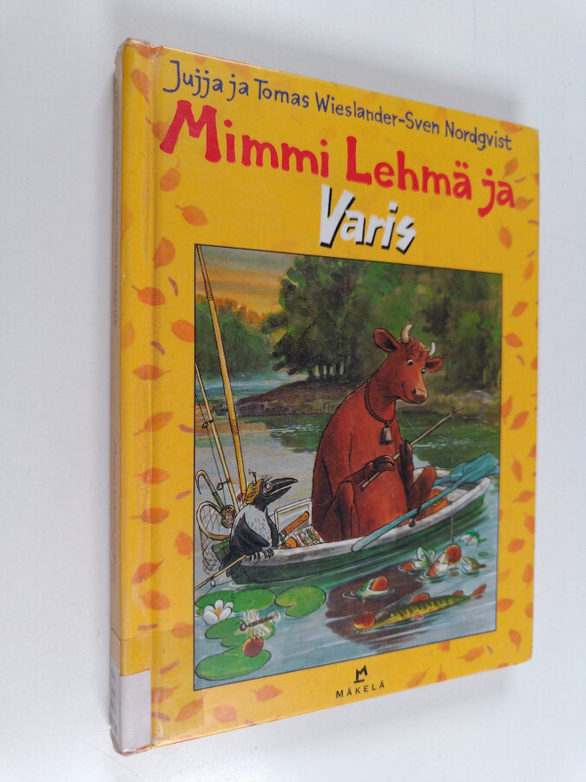 Sven Nordqvist ym. : Mimmi Lehmä ja Varis
