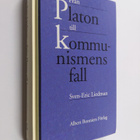 Sven-Eric Liedman : Från Platon till kommunismens fall : ... - pikkukuva 1