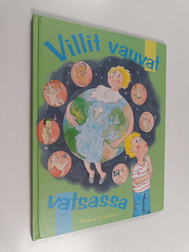 Thomas Svensson : Villit vauvat vatsassa