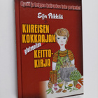 Eija Piikkilä : Kiireisen kokkaajan gluteeniton keittokir... - pikkukuva 1