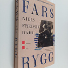 Niels Fredrik Dahl : Fars rygg - roman - pikkukuva 1