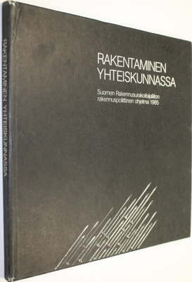 Juha Salmi : Rakentaminen yhteiskunnassa : Suomen rakennu...