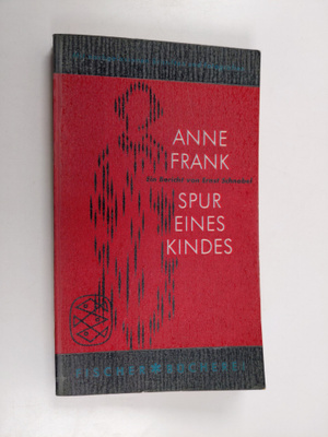 Anne Frank : Spur eines Kindes