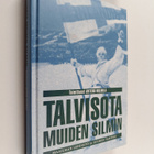 Antero (toim.) Holmila : Talvisota muiden silmin : maailm... - pikkukuva 1