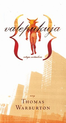 Thomas Warburton - Valepukuja (sid.)