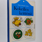 Birgitta Bäckegård-Lomakka : Kokeillen keittiössä : ruoan... - pikkukuva 1