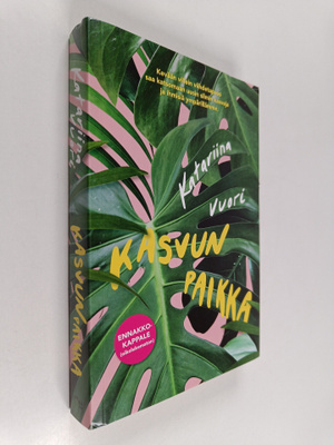Katariina Vuori : Kasvun paikka