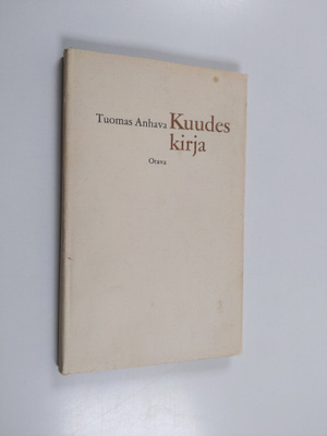 Tuomas Anhava : Kuudes kirja