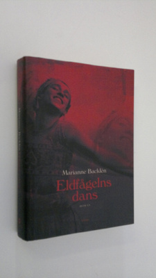 Marianne Backlen : Eldfågelns dans : roman