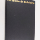 Tauno Harama : Varastoinnin tietokirja : Käsikirja liikke... - pikkukuva 1