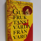 Sven Westerberg : Guds fruktansvärda frånvaro - pikkukuva 1