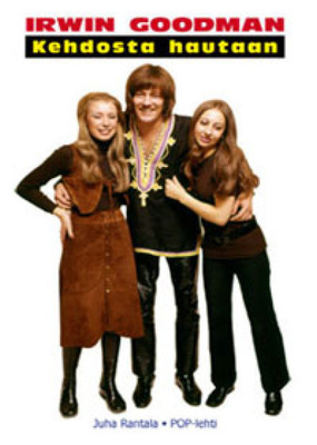 Irwin Goodman - Kehdosta hautaan (kirja)