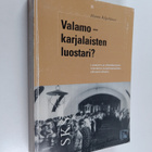 Hannu Kilpeläinen : Valamo - karjalaisten luostari : luos... - pikkukuva 1