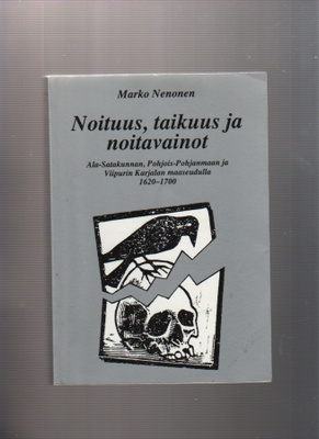 Nenonen: Noituus, taikuus ja noitavainot ..,1992, nid., K3+