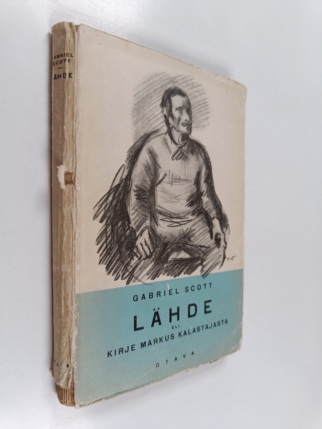 Gabriel Scott : Lähde eli kirje Markus Kalastajasta