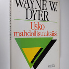 Wayne W. Dyer : Usko mahdollisuuksiisi - pikkukuva 1