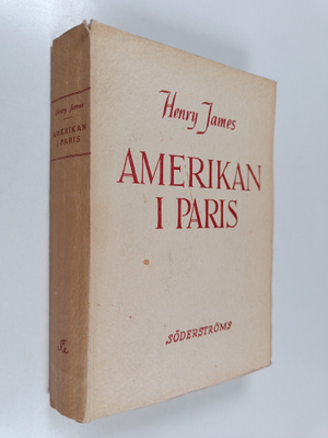 Henry James : Amerikan i Paris : roman