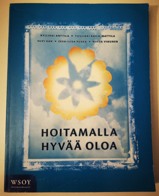 Hoitamalla hyvää oloa